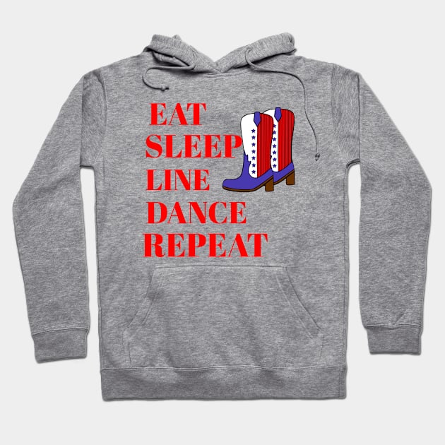 EAT Sleep Line Dance Repeat Hoodie by SartorisArt1